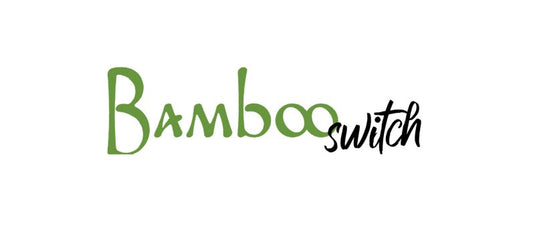 Welcome to Bamboo Switch®: Join Our Journey to Sustainability! - Bamboo Switch